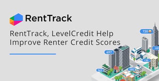 RentTrack, LevelCredit Help Improve Renter Credit Scores