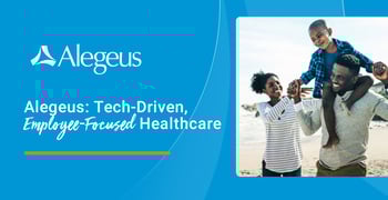 Alegeus Offers Tech Driven Employee Focused Healthcare Alegeus Offers Tech Driven Employee Focused Healthcare