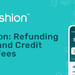 Cushion Helps Consumers Save Money by Getting Bank and Credit Card Fees Refunded Automatically