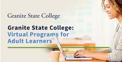 Granite State College Offers Virtual Programs For Adult Learners