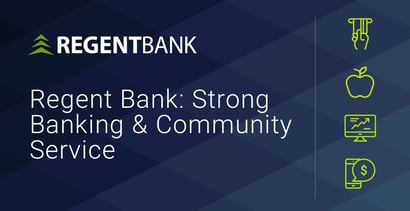 Regent Bank Provides Strong Banking And Community Service Regent Bank Provides Strong Banking And Community Service