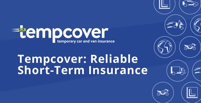 Tempcover Offers Reliable Short Term Insurance In The Uk