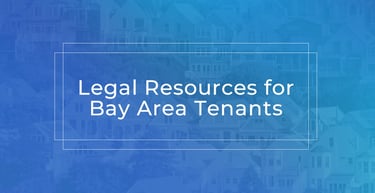 Legal Resources For Bay Area Tenants