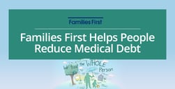 Families First Helps People in Coastal New Hampshire and Southern Maine Reduce Medical Debt
