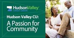 Hudson Valley Credit Union Maintains a Passion for the Community and Financial Literacy