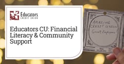 Educators Credit Union Uses Financial Literacy and Community Support to Improve Livelihoods