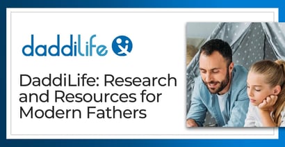 Daddilife Provides Research And Resources For Modern Fathers Daddilife Provides Research And Resources For Modern Fathers