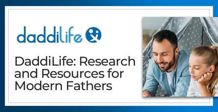Daddilife Provides Research And Resources For Modern Fathers
