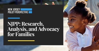 Njpp Offers Research Analysis And Advocacy For Families