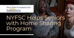 The New York Foundation for Senior Citizens’ Home Sharing Program Helps Older People Avoid Debt