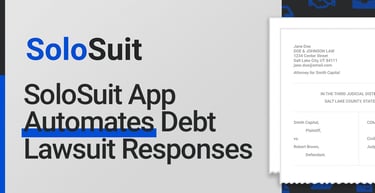 Solosuit App Automates Debt Lawsuit Responses