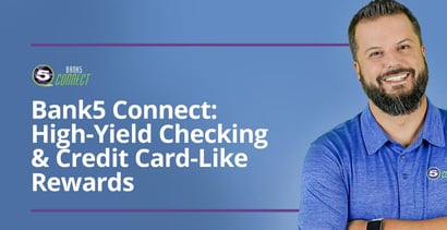 Bank5 Connect Offers High Yield Checking And Credit Card Like Rewards Bank5 Connect Offers High Yield Checking And Credit Card Like Rewards