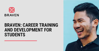 Braven: Career Training and Development for Students