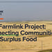The Farmlink Project Delivers Surplus Produce to Help People Combat Food Insecurity and Consumer Debt