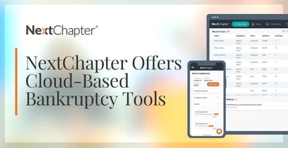 Nextchapter Offers Cloud Based Bankruptcy Tools Nextchapter Offers Cloud Based Bankruptcy Tools