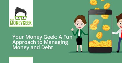 Your Money Geek Is A Fun Approach To Managing Money And Debt