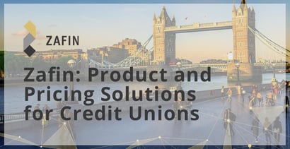 Zafin Offers Product And Pricing Solutions For Credit Unions