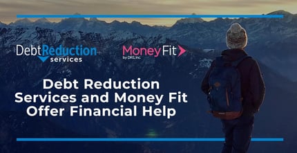 Debt Reduction Services And Money Fit Offer Financial Help