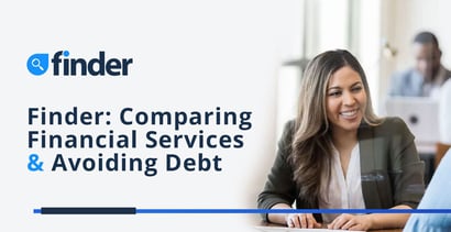 Finder On Comparing Financial Services And Avoiding Debt