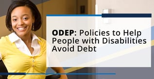 ODEP: Helping People with Disabilities Avoid Debt