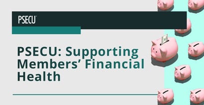 Psecu Is A Credit Union That Supports Members Financial Health Psecu Is A Credit Union That Supports Members Financial Health
