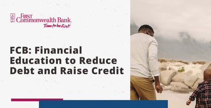 Fcb Offers Financial Education To Reduce Debt And Raise Credit