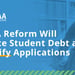 FAFSA Reform Will Simplify Applications to Benefit Low-Income Families and Help Reduce Student Debt