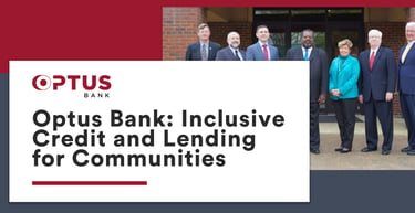 Optus Bank Offers Inclusive Credit And Lending For Communities