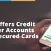 Self Offers Credit Builder Accounts and Secured Cards that Help Users Learn Better Financial Habits