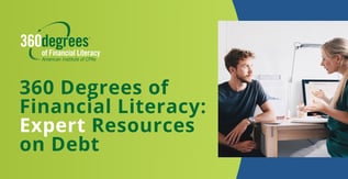 360 Degrees of Financial Literacy: Expert Resources on Debt