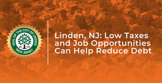 Linden, NJ: Low Taxes and Job Opportunities Can Reduce Debt