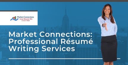 Market Connections Professional Resume Writing Services