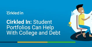 Cirkled In: Student Portfolios Can Help With College
