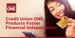 Credit Union ONE’s Card Products and Resources Help Members Achieve Financial Independence
