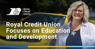 Royal Credit Union Focuses on Education and Development