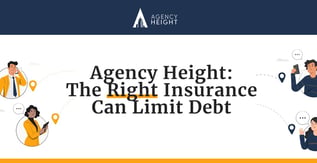 Agency Height: The Right Insurance Can Limit Debt