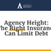 Agency Height Helps Consumers Choose the Right Insurance to Limit Debt from Unexpected Mishaps