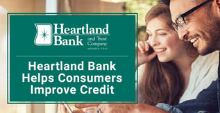 Heartland Bank and Trust Helps Consumers Improve Credit