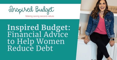Inspired Budget Offers Financial Advice To Help Women Reduce Debt Inspired Budget Offers Financial Advice To Help Women Reduce Debt