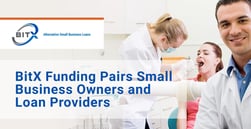 BitX Funding Matches Small Business Owners with Loans That Fit Their Credit and Financial History