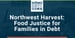 Northwest Harvest Offers Meal Access and Food Justice for Homeless Populations and and Families in Debt