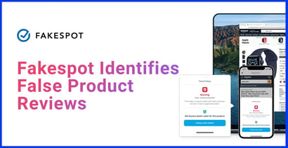 Fakespot Identifies False Product Reviews