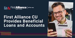 First Alliance Credit Union Benefits Members and Communities Through Loans and Charitable Efforts