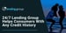 24/7 Lending Group Finds Responsible Lenders for Consumers No Matter Their Credit History