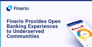 Finerio Provides Open Banking to Underserved Communities