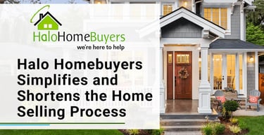 Halo Homebuyers Simplifies The Home Selling Process