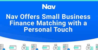 Nav Offers Small Business Finance Matching With A Personal Touch Nav Offers Small Business Finance Matching With A Personal Touch