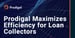 Prodigal Maximizes Efficiency for Loan Collectors by Leveraging AI and Real-Time Data