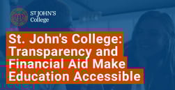 St. John’s College: Transparent Tuition and Financial Aid Make its ‘Great Books’ Education More Accessible
