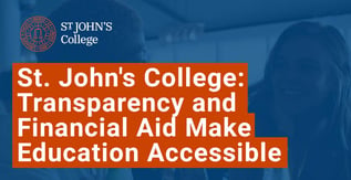 St. John's College: Transparency and Financial Aid Make Education Accessible